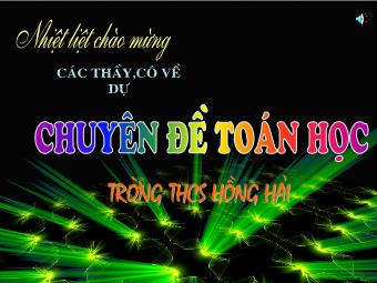 Chuyên đề Sử dụng giáo án điện tử nhằm nâng cao chất lượng dạy học