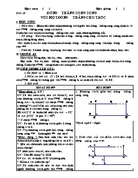 Giáo án Hình học 8 - Tiết 18: Đường Thẳng Song Song Với Một Đường Thẳng Cho Trước