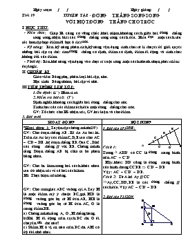 Giáo án Hình học 8 - Tiết 19: Luyện Tập - Đường Thẳng Song Song Với Một Đường Thẳng Cho Trước