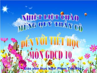 Bài giảng Giáo dục công dân lớp 10 - Bài 10: Quan Niệm Về Đạo Đức