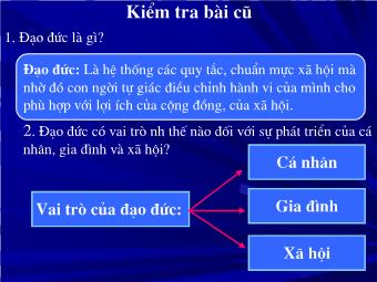 Bài giảng Giáo dục công dân lớp 10 - Bài 11: Một Số Phạm Trù Cơ Bản Của Đạo Đức Học