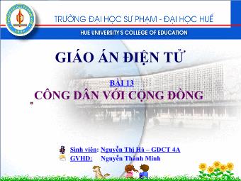 Bài giảng Giáo dục công dân lớp 10 - Nguyễn Thành Minh - Bài 13: Công Dân Với Cộng Đồng