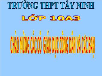 Giáo án Giáo dục công dân lớp 10 - Bài 9: Con Người Là Chủ Thể Của Lịch Sử Là Mục Tiêu Phát Triển Của Xã Hội