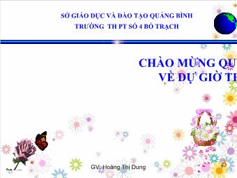 Giáo án Giáo dục công dân lớp 10 - Hoàng Thị Dung - Tiết 9 - Bài 6: Khuynh Hướng Phát Triển Của Sự Vật Và Hiện Tượng