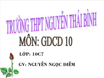 Giáo án Giáo dục công dân lớp 10 - Tiết 14 - Bài 9: Con Người Là Chủ Thể Của Lịch Sử, Là Mục Tiêu Phát Triển Của Xã Hội