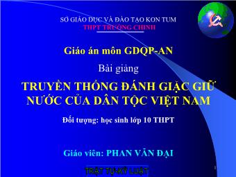 Bài Giảng Quốc Phòng An Nình 10 - Truyền Thống Đánh Giặc Giữ Nước Của Dân Tộc Việt Nam