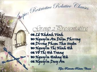 Topic: Restrictive Relative Clauses