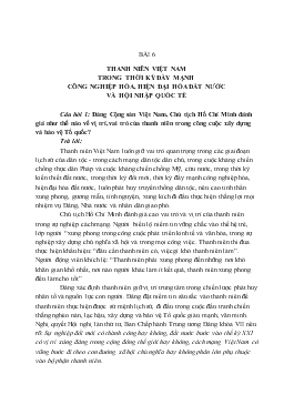 Tư liệu ôn tập - Bài 6: Thanh Niên Việt Nam Trong Thời Kỳ Đẩy Mạnh Công Nghiệp Hóa, Hiện Đại Hóa Đất Nước Và Hội Nhập Quốc Tế