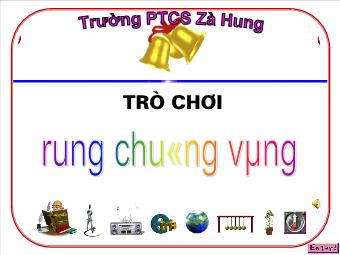 Bài giảng Ngoại khóa: Rung Chuông Vàng Trường PTCS Zà Hung