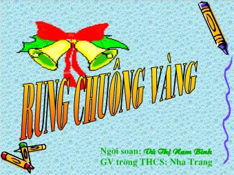 Bài giảng Ngoại khóa: Rung Chuông Vàng - Trường THCS Nha Trang