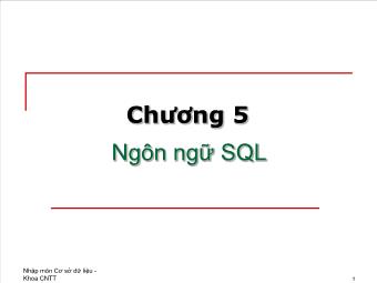 Bài giảng Nhập môn Cơ Sở Dữ Liệu - Chương 5: Ngôn ngữ SQL