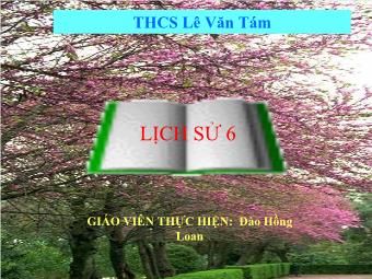 Bài giảng Lịch sử 7 - Tiết 28: Ôn tập chương III