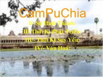 Bài giảng Lịch sử 8 - Bài: Campuchia