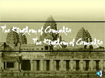Tìm hiểu về The Kingdom of Cambodia
