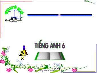 Bài giảng Tiếng Anh 6 - Unit 12: Sports and pastimes