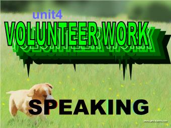 Bài giảng Tiếng Anh 6 - Unit 4: Volunteer work