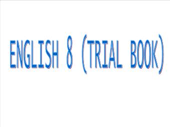 English 8 (trial book) - Unit 1 - Lesson 1