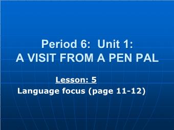 Period 6 - Unit 1: A visit from a pen pal