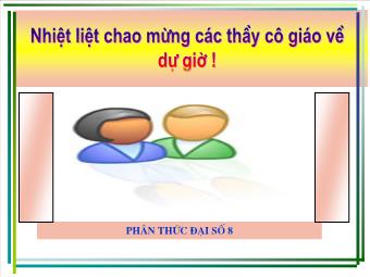 Bài giảng Đại số 8 - Phân thức đại số