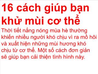 16 cách giúp bạn khử mùi cơ thể