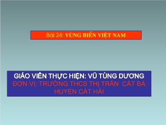Bài giảng Địa lý 8 Bài 24: Vùng biển Việt Nam