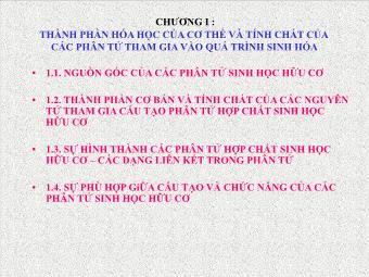 Bài giảng Hóa Sinh - Chương I: Thành phần hóa học của cơ thể và tính chất của các phân tử tham gia vào quá trình sinh hóa