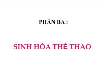 Bài giảng Sinh hóa thể thao (p1)