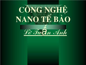 Đề tài Công nghệ nano tế bào