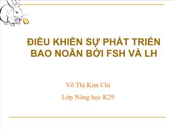 Đề tài Điều khiển sự phát triển bao noãn bởi FSH và LH