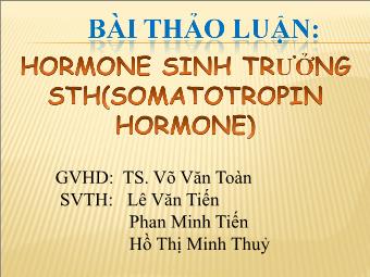 Đề tài Hormone sinh trưởng STH (somatotropin hormone)
