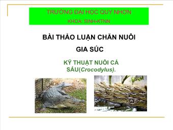 Đề tài Kỹ thuật nuôi cá sấu (crocodylus)