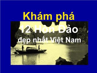 Khám phá 12 hòn đảo đẹp nhất Việt Nam