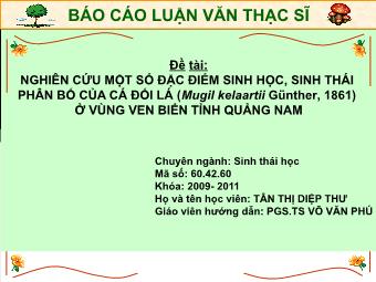 Khóa luận Nghiên cứu một số đặc điểm sinh học, sinh thái phân bố của cá đối lá (Mugil kelaartii Günther, 1861) ở vùng ven biển tỉnh Quảng Nam