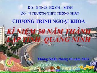 Ngoại khóa Kỉ niệm 50 năm thành lập tỉnh Quảng Ninh