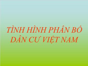 Tình hình phân bố dân cư Việt Nam