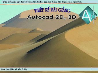 Thiết kế bài giảng Autocad 2D, 3D