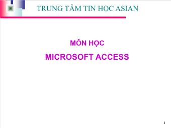 Bài giảng Môn học Microsoft Access