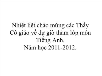 Bài giảng Tiếng anh Unit 5: I’m cold (cont) Period 2: Practice