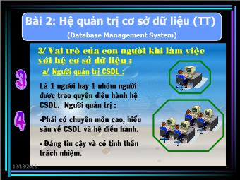 Bài giảng Tin học 12 Bài 2: Hệ quản trị cơ sở dữ liệu (TT) (Database Management System)