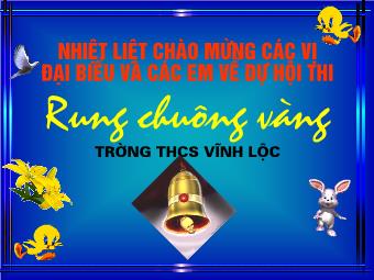 Hội thi “Rung chuông vàng” - Trường THCS Vĩnh Lộc