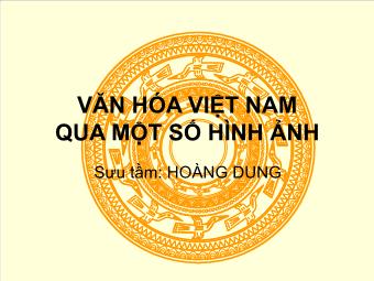 Văn hóa Việt Nam qua một số hình ảnh