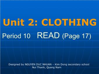 Bài giảng Tiếng Anh 9 - Unit 2: Clothing - Period 10 Read (page 17)