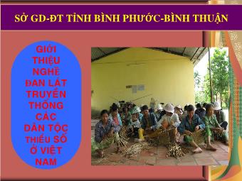 Giới thiệu nghề đan lát truyền thống các dân tộc thiểu số ở Việt Nam