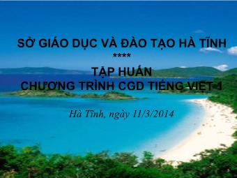 Tập huấn chương trình CGD Tiếng Việt - Giới thiệu mẫu 2: âm nguyên âm, phụ âm